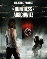 Охотница из Освенцима (2022) смотреть онлайн